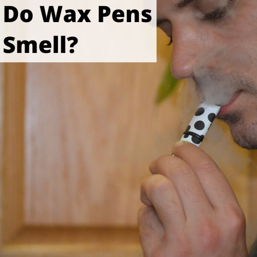 Do Wax Pens Smell?