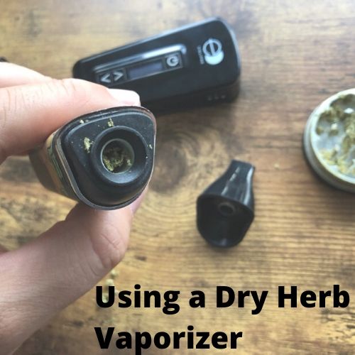 How To Use a Dry Herb Vaporizer 